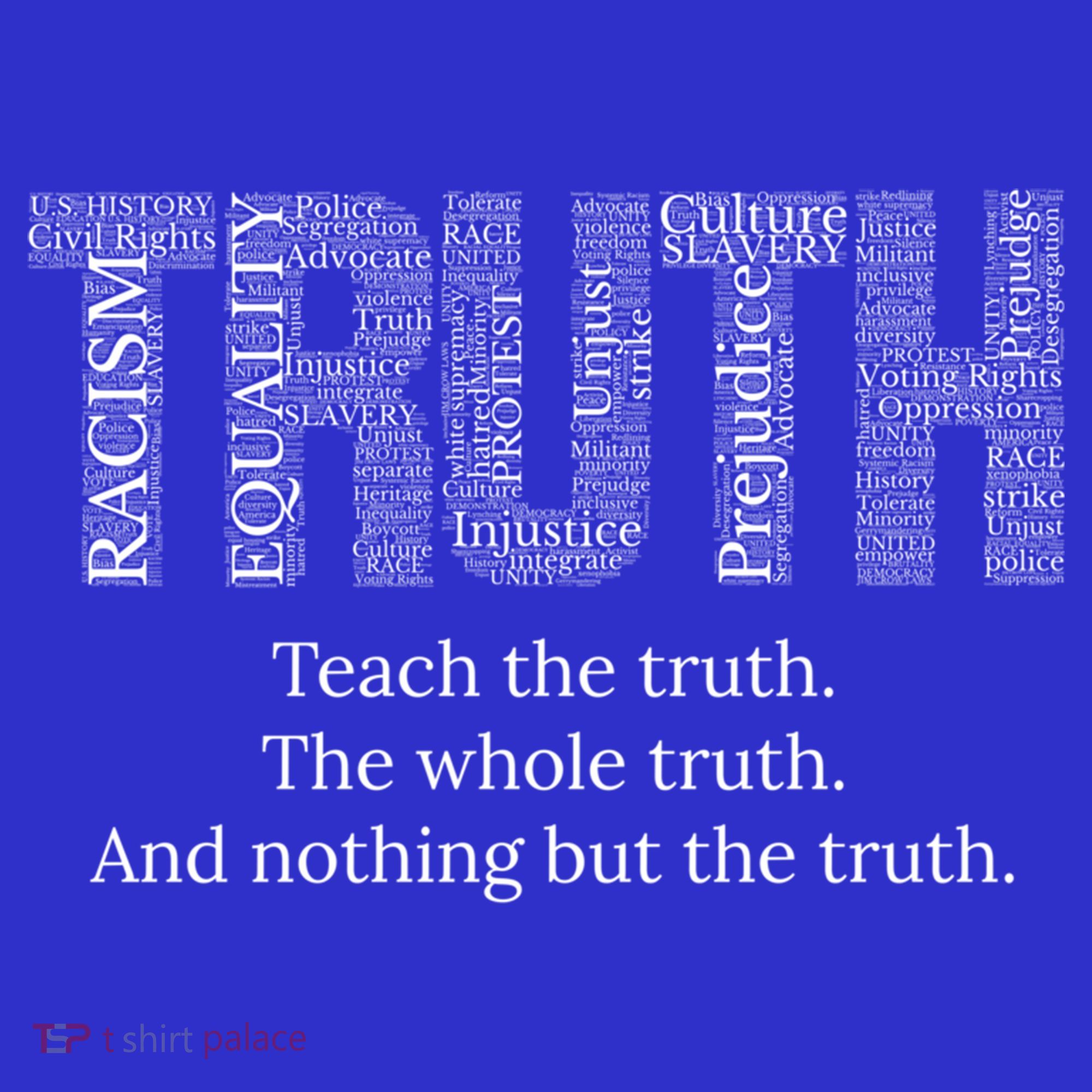 Teach The Truth The Whole Truth And Nothing But The Truth Cool Gift Baby Bodysuit