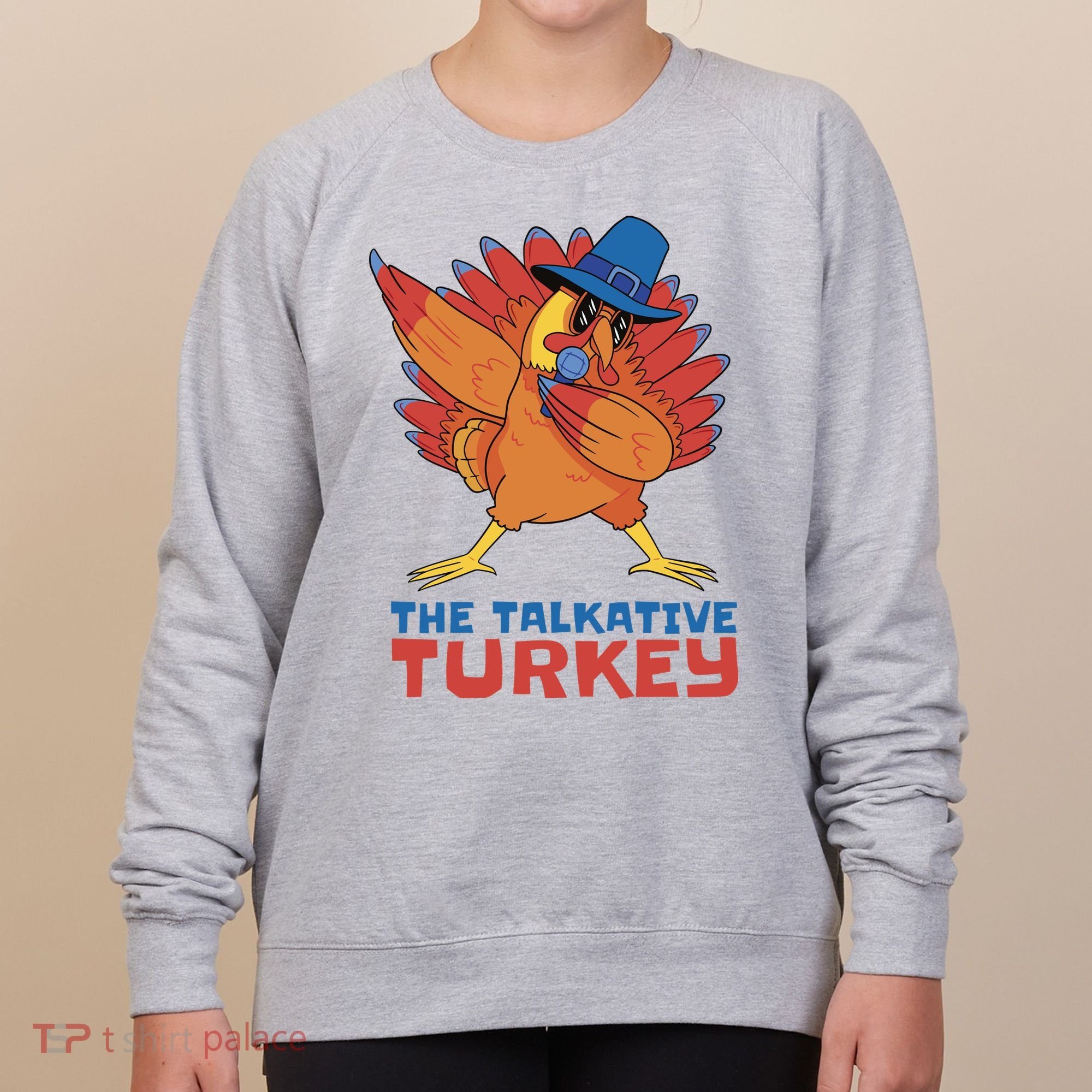 The Talkative Turkey Funny Thanksgiving Women's Sweatshirt
