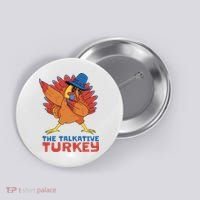 The Talkative Turkey Funny Thanksgiving Button thumb 0