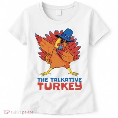 The Talkative Turkey Funny Thanksgiving Women's T-Shirt
