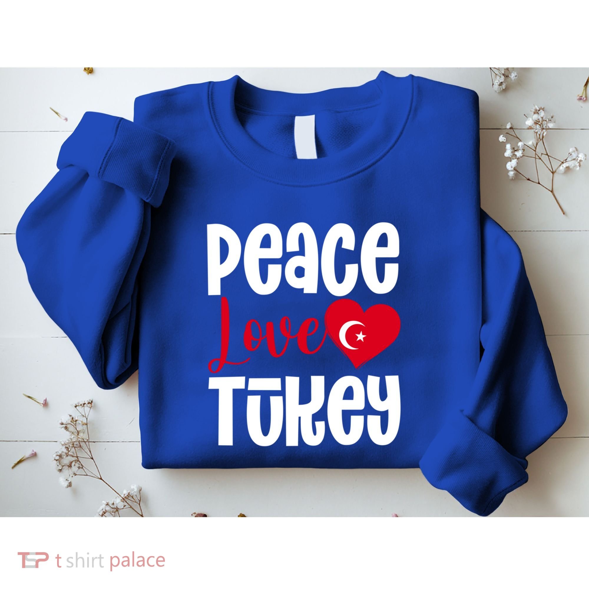 TüRkiye Turkey Turkiye Turkish Flag Meaningful Gift Sweatshirt