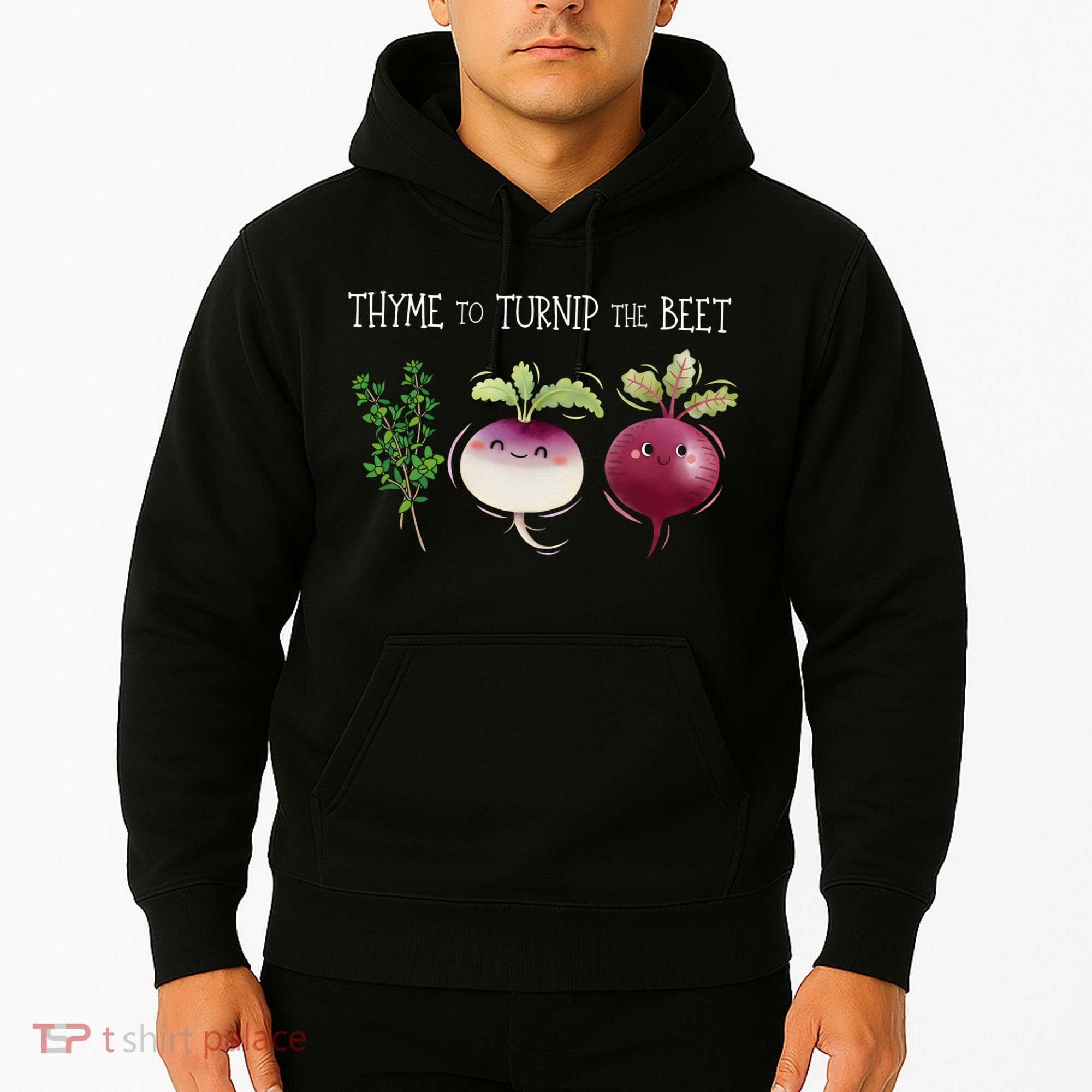 Thyme To Turnip The Beet Vegetable Hoodie
