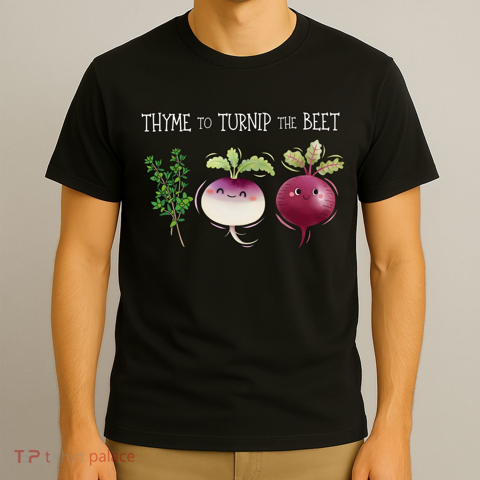 Thyme To Turnip The Beet Vegetable T-Shirt