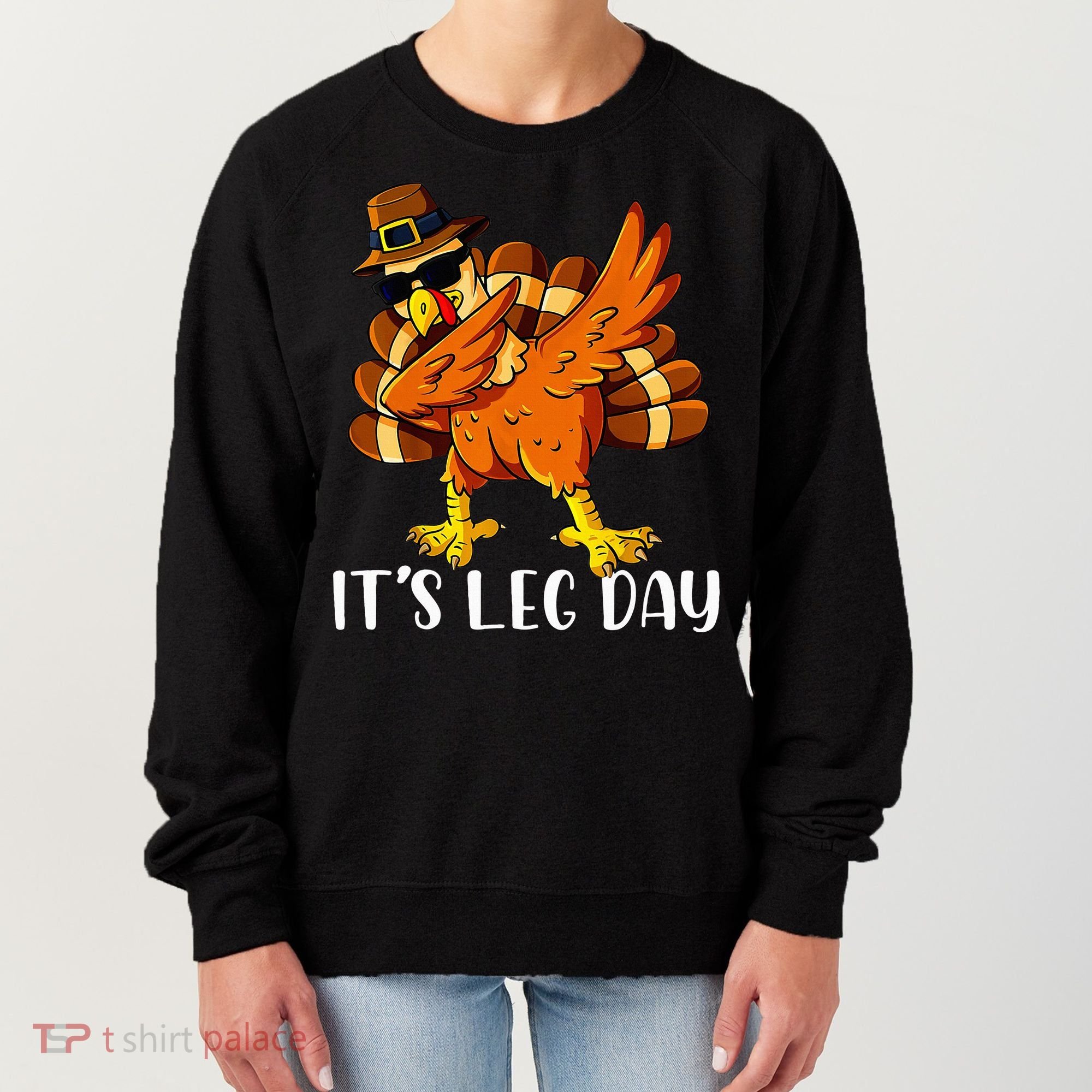 Thanksgiving Turkey Trot Fun Family Leg Day Workout Women's Sweatshirt