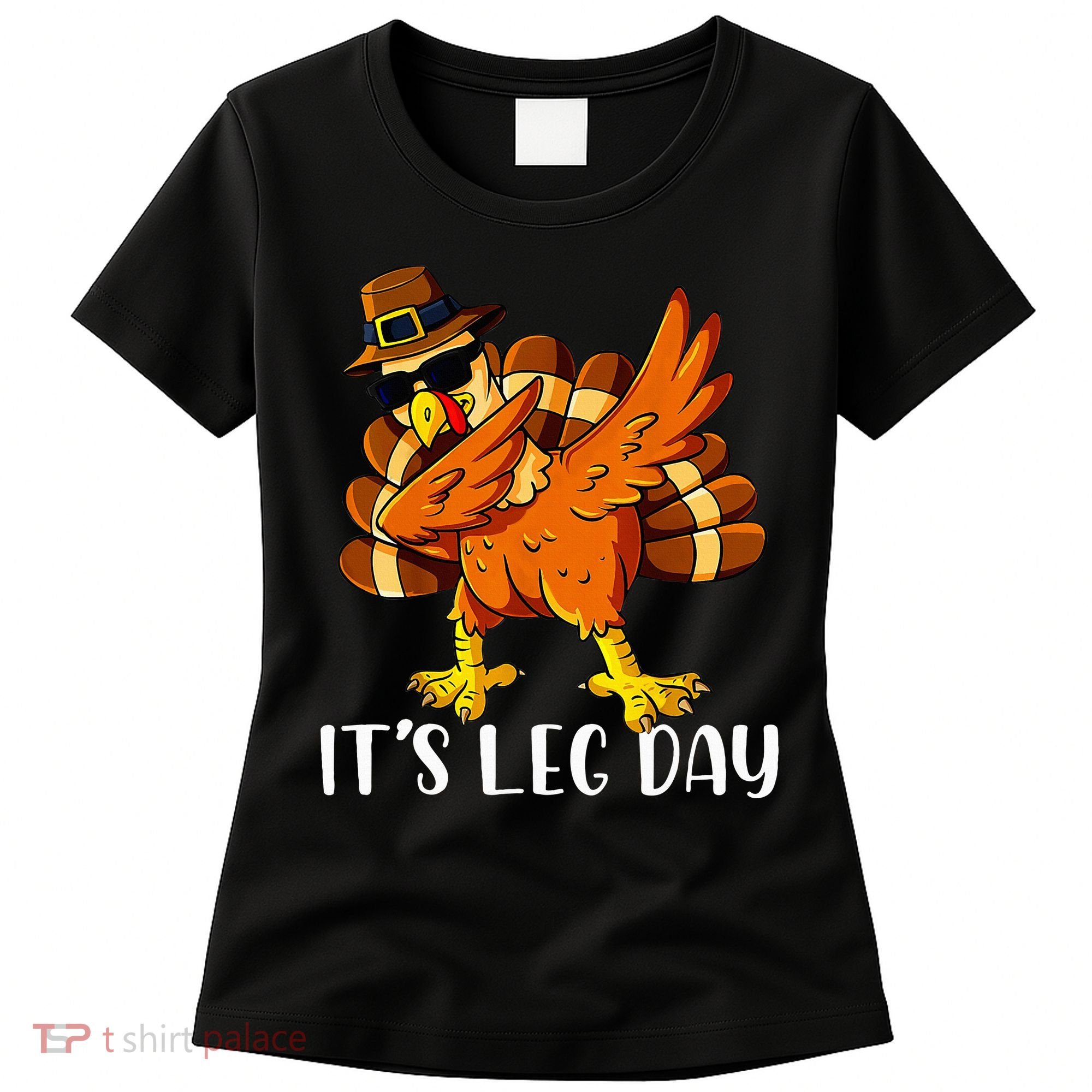 Thanksgiving Turkey Trot Fun Family Leg Day Workout Women's T-Shirt