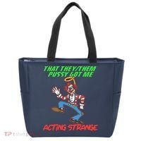 That They Them Pussy Got Me Acting Strange Tote Bag thumb 0