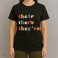 There Their TheyRe English Grammar Teacher Back To School T-Shirt thumb 4