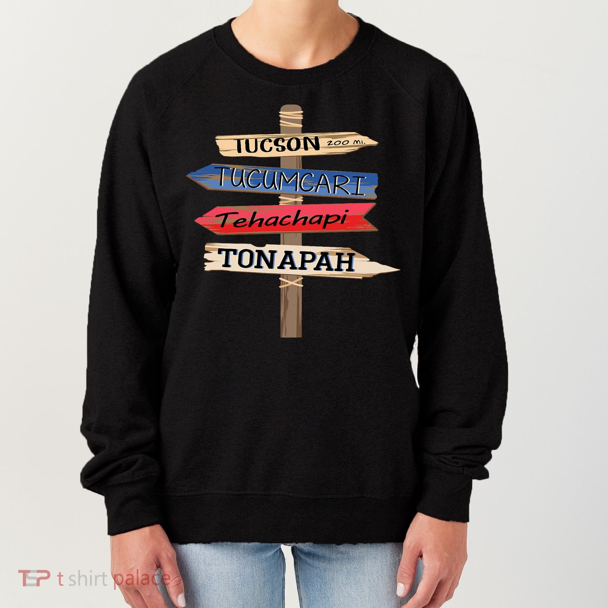 Tucson Tucumcari Tehachapi Tonapah Tourist Guideline Women's Sweatshirt