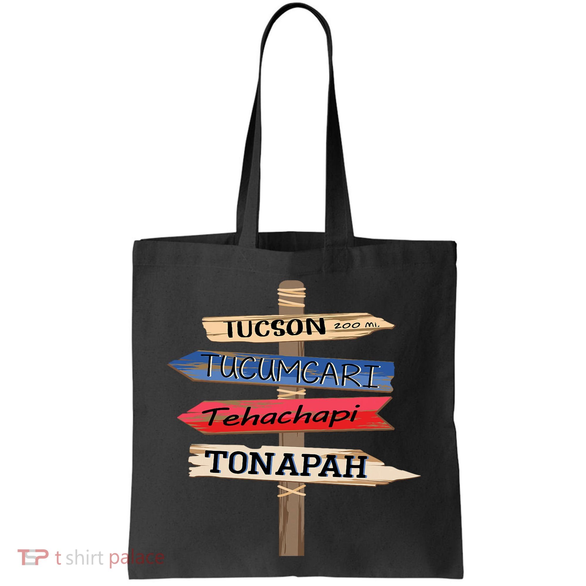 Tucson Tucumcari Tehachapi Tonapah Tourist Guideline Tote Bag