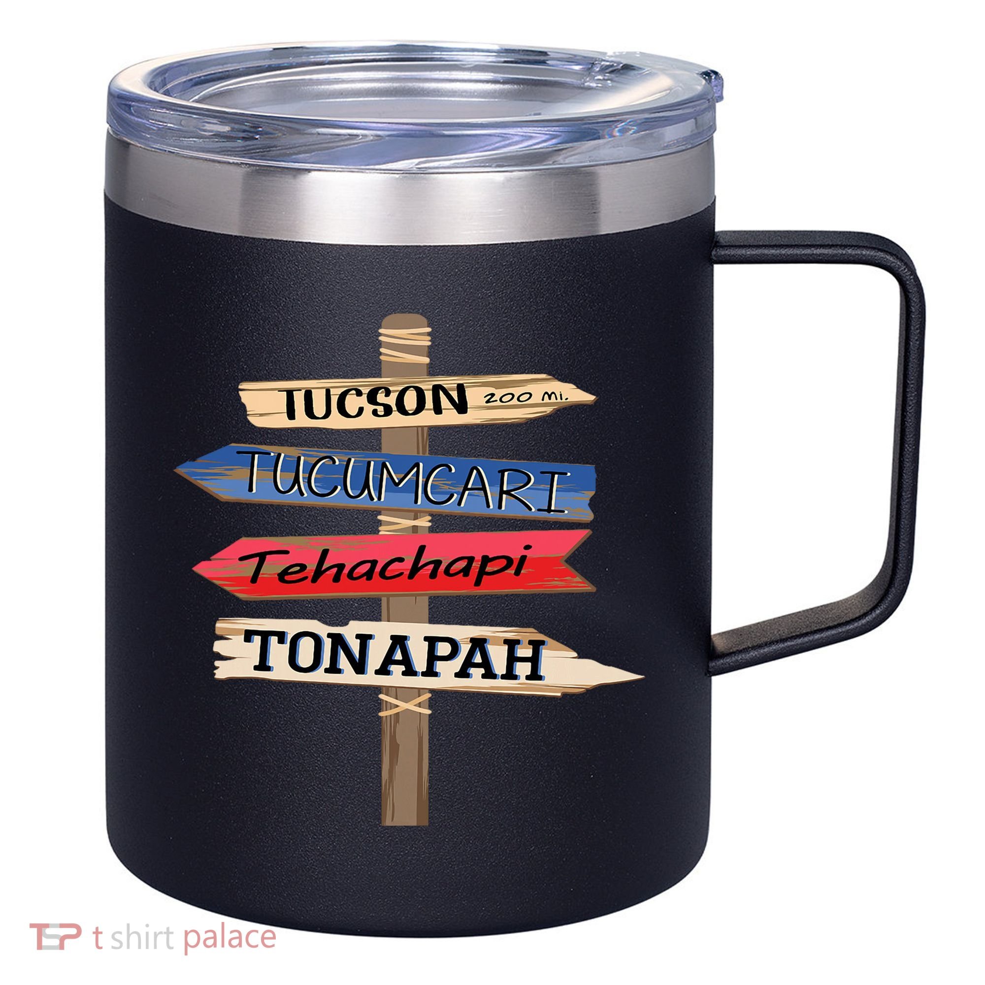 Tucson Tucumcari Tehachapi Tonapah Tourist Guideline 12oz Stainless Steel Coffee Mug