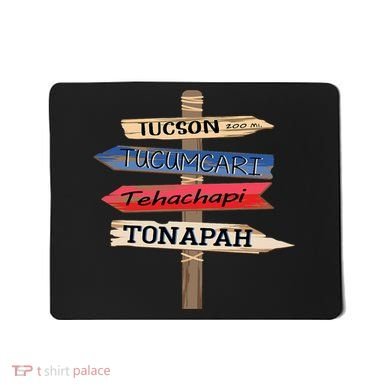 Tucson Tucumcari Tehachapi Tonapah Tourist Guideline Mousepad