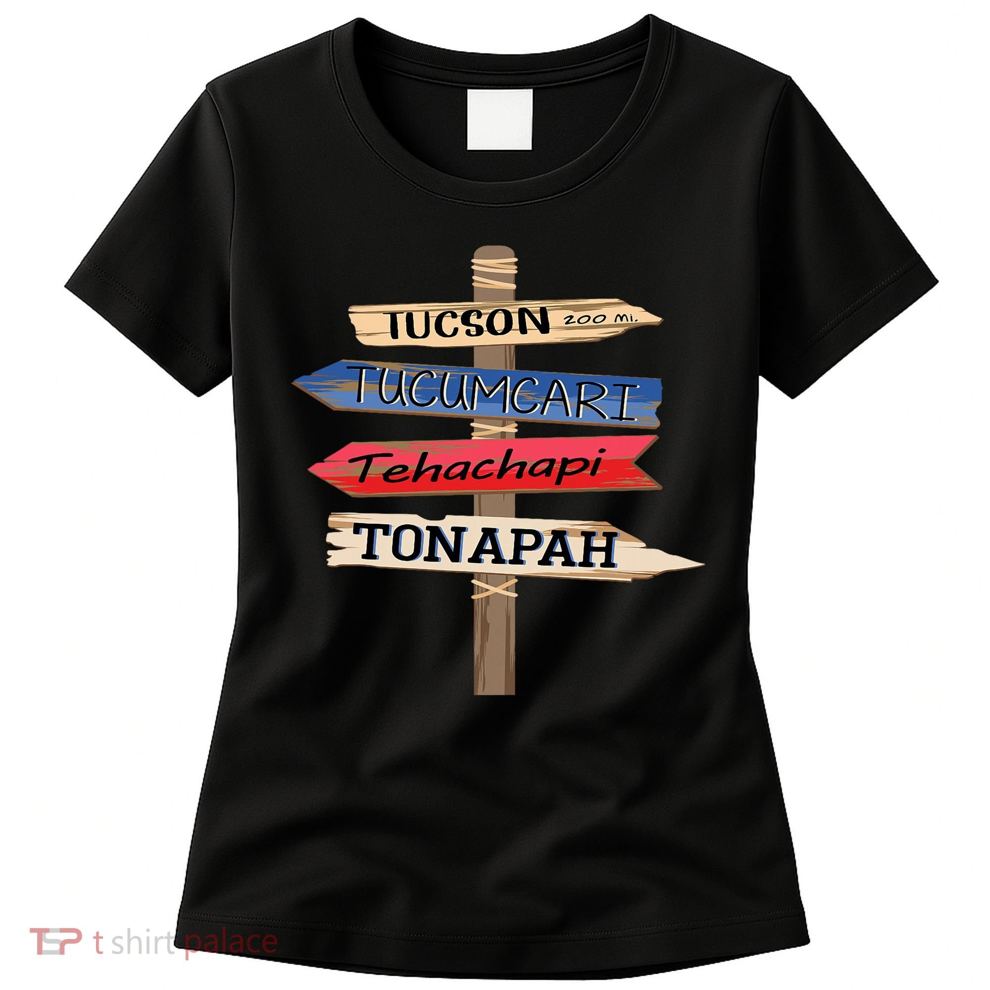 Tucson Tucumcari Tehachapi Tonapah Tourist Guideline Women's T-Shirt
