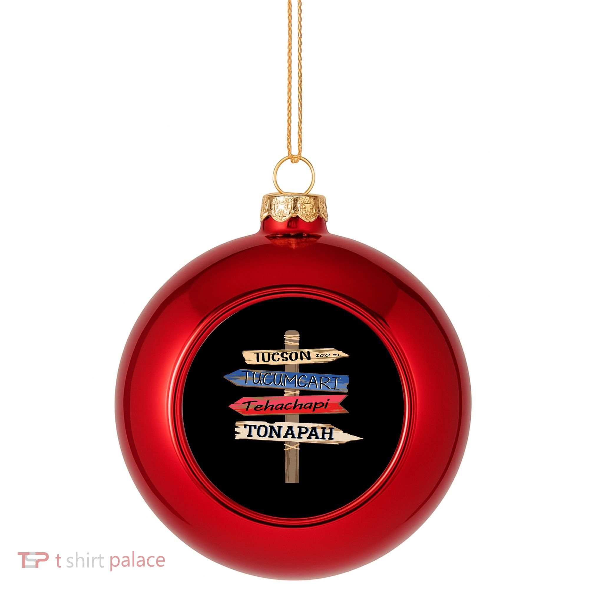 Tucson Tucumcari Tehachapi Tonapah Tourist Guideline Plastic Christmas Ball Ornament