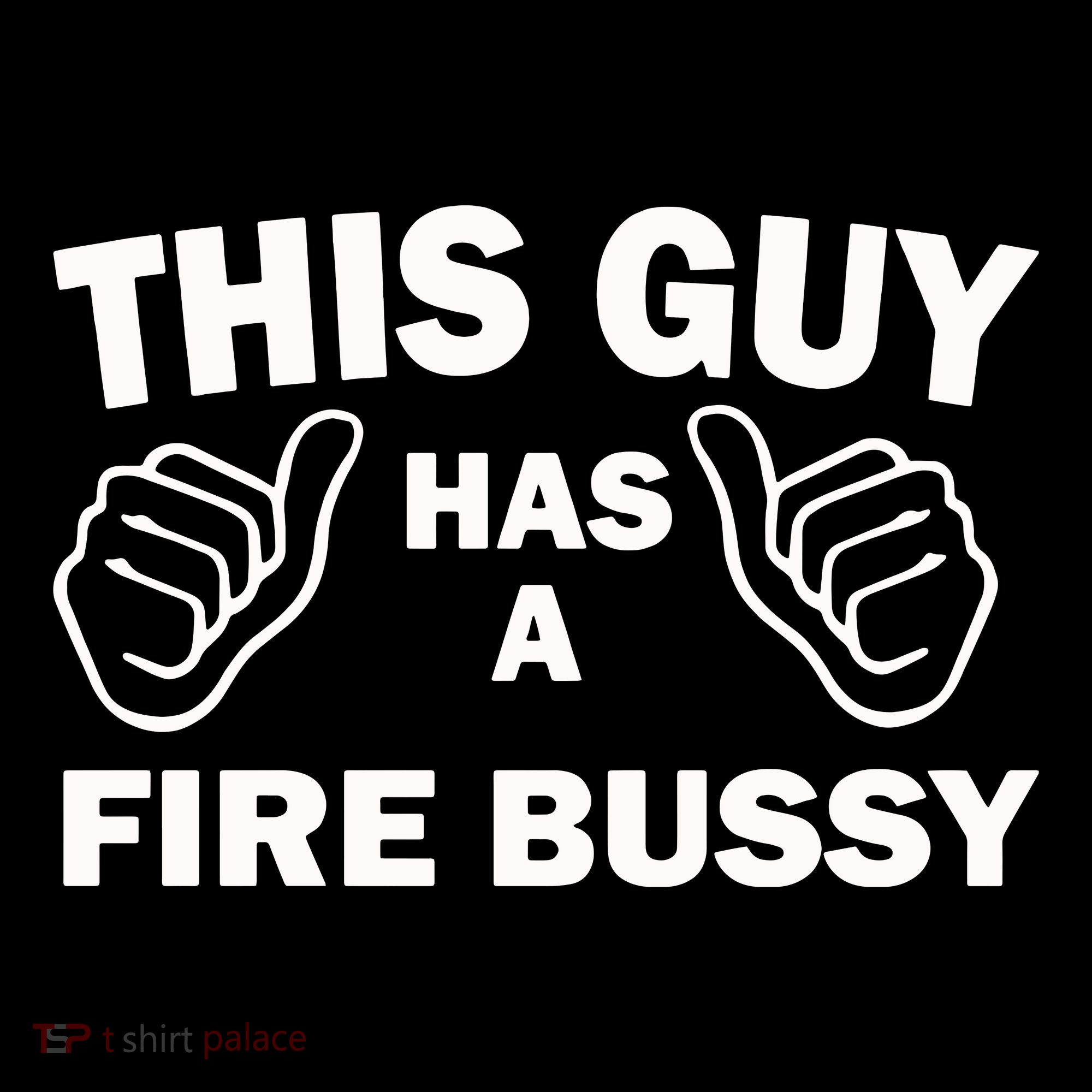Two Thumbs Up This Guy Has A Fire Bussy Toddler Hoodie