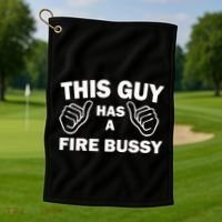 Two Thumbs Up This Guy Has A Fire Bussy Golf Towel thumb 1