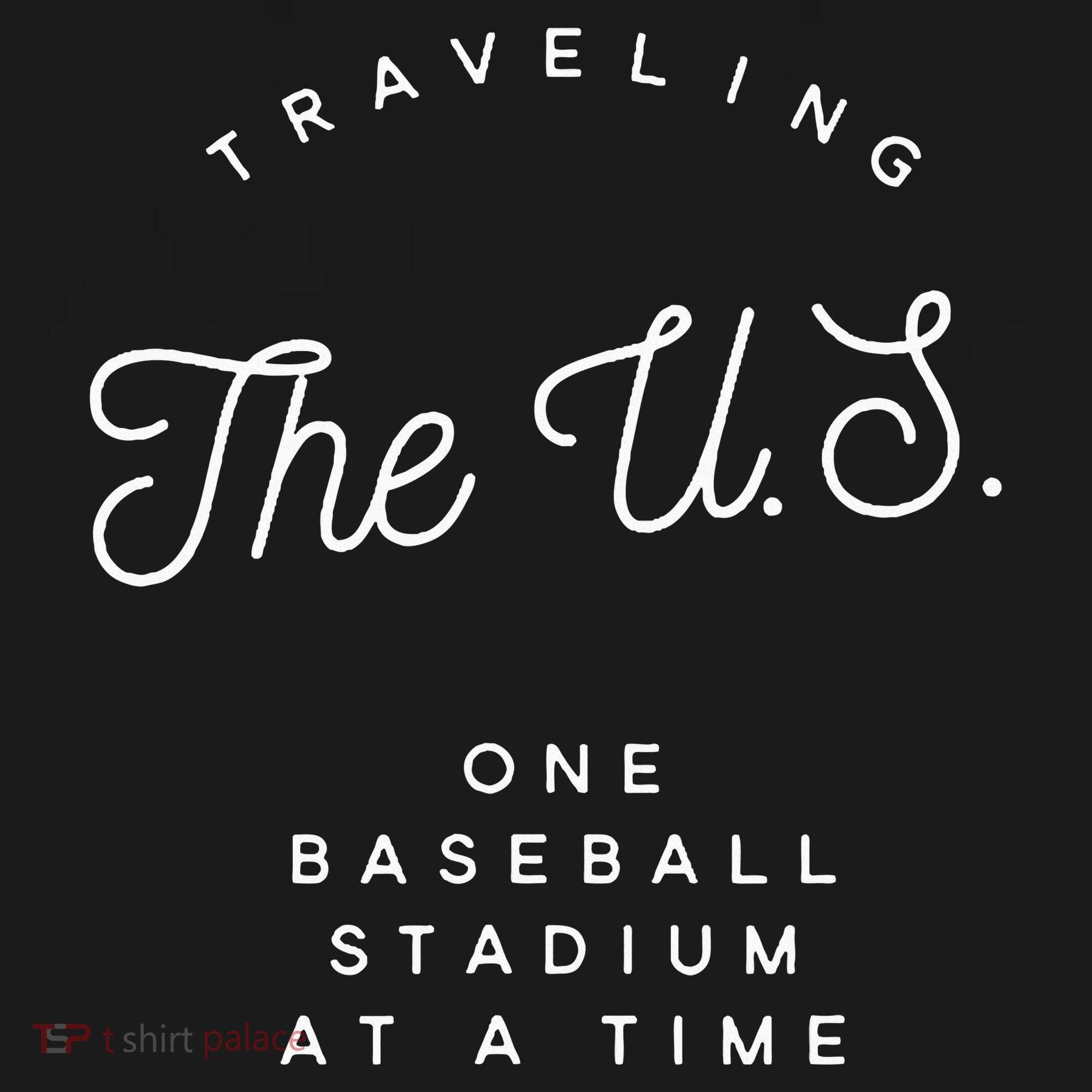 Traveling The U.S. One Baseball Stadium At A Time T-Shirt