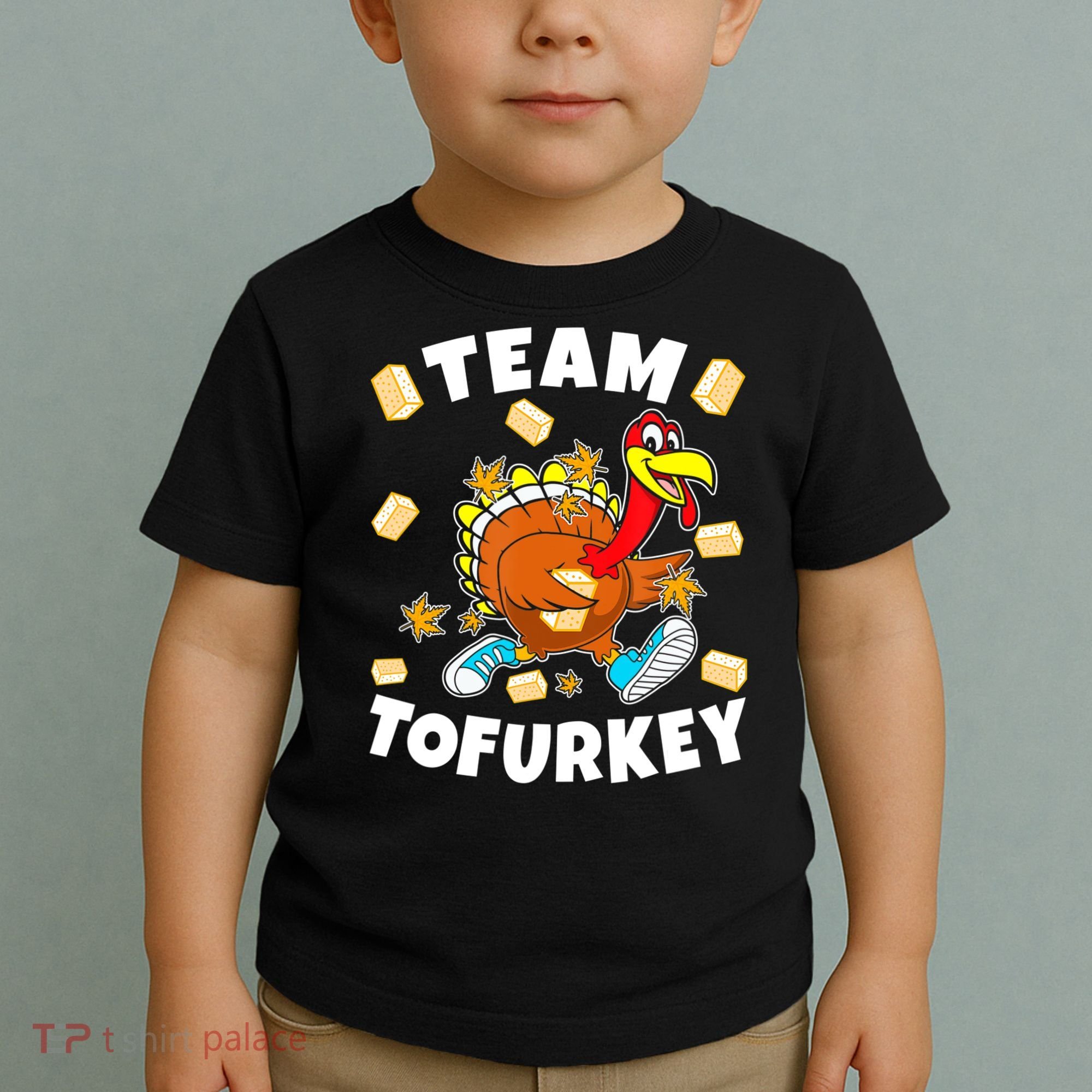 Team Tofurkey Vegan Tofu Thanksgiving Toddler T-Shirt