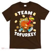 Team Tofurkey Vegan Tofu Thanksgiving T-Shirt thumb 0