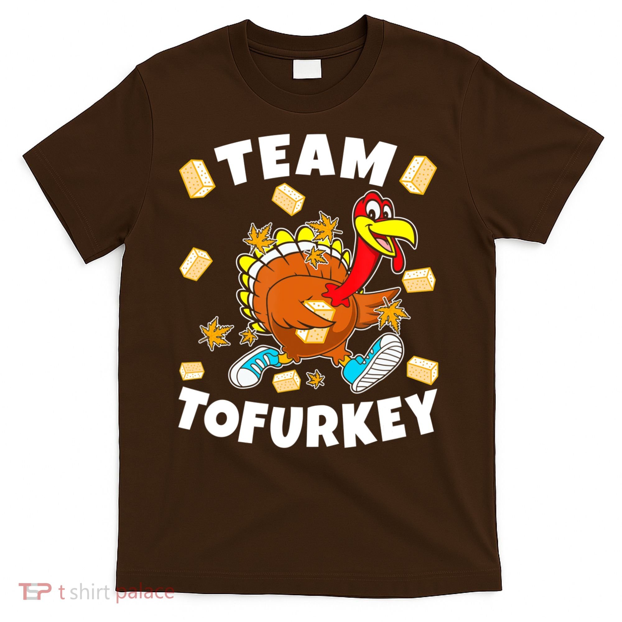 Team Tofurkey Vegan Tofu Thanksgiving T-Shirt