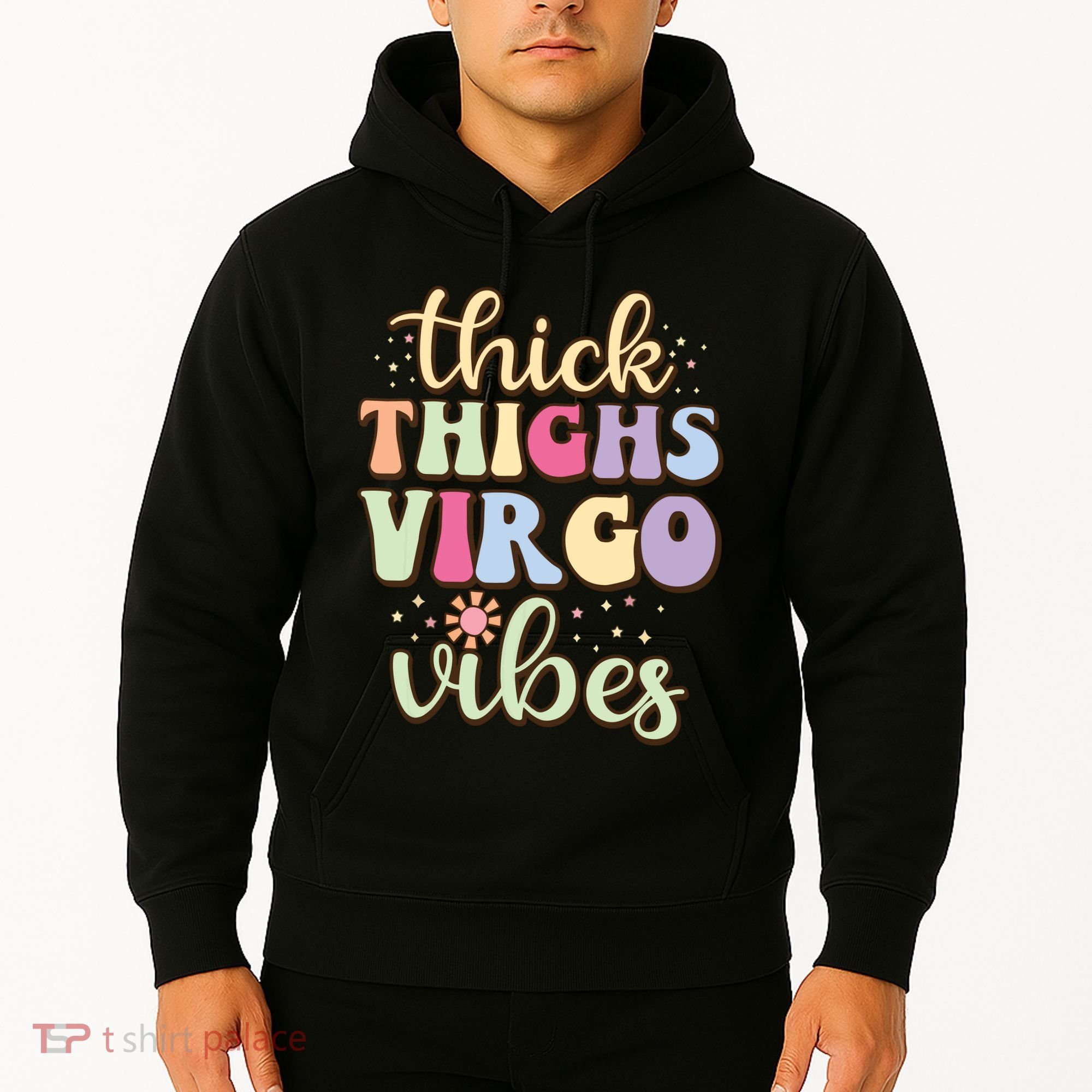 Thick Thighs Virgo Vibes August September Birthday Virgo Hoodie