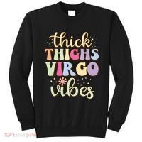 Thick Thighs Virgo Vibes August September Birthday Virgo Sweatshirt thumb 0