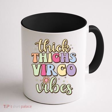 Thick Thighs Virgo Vibes August September Birthday Virgo Coffee Mug back