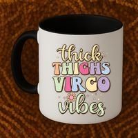 Thick Thighs Virgo Vibes August September Birthday Virgo Coffee Mug thumb 2