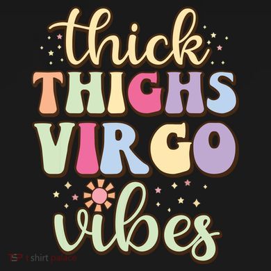 Thick Thighs Virgo Vibes August September Birthday Virgo Drawstring Bag