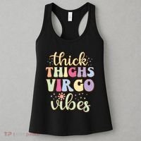 Thick Thighs Virgo Vibes August September Birthday Virgo Women's Tank Top thumb 3