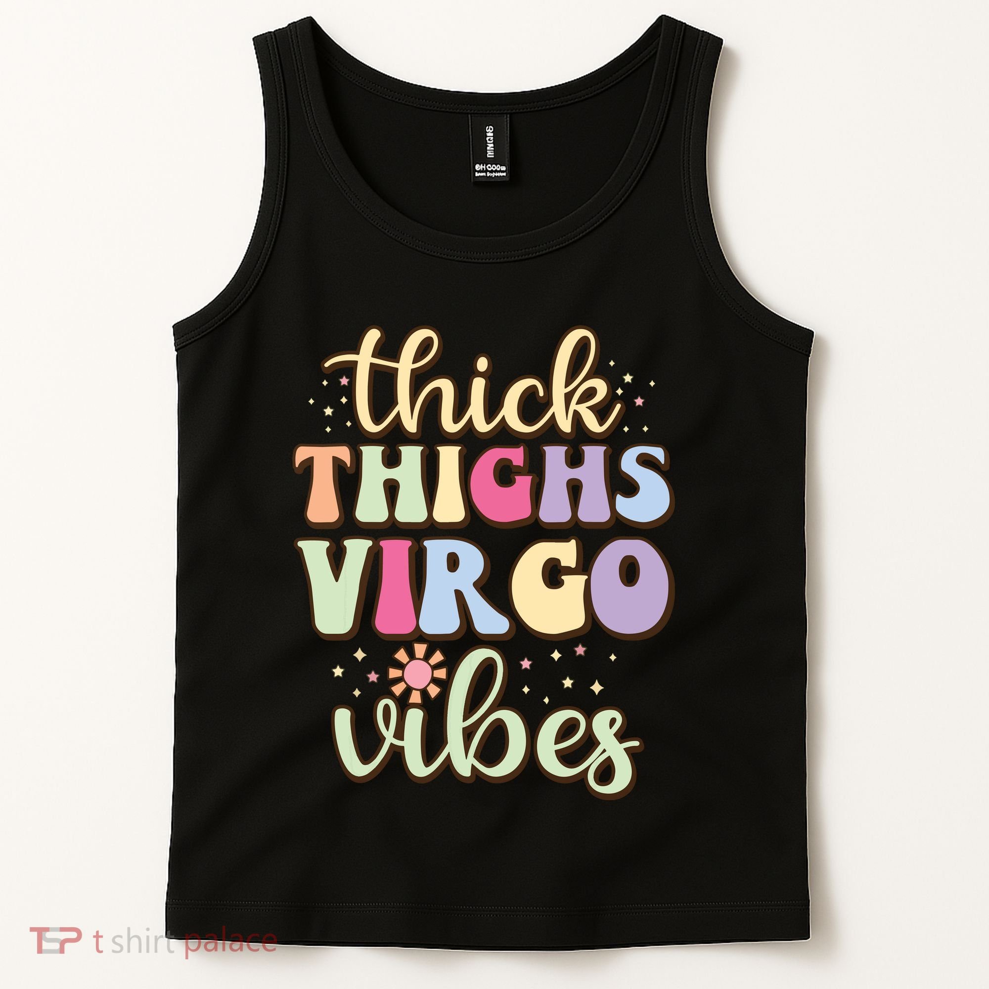 Thick Thighs Virgo Vibes August September Birthday Virgo Tank Top
