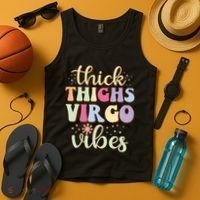 Thick Thighs Virgo Vibes August September Birthday Virgo Tank Top thumb 4