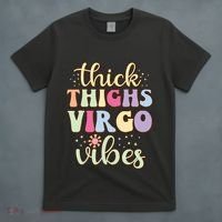 Thick Thighs Virgo Vibes August September Birthday Virgo T-Shirt thumb 4
