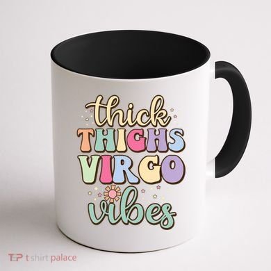 Thick Thighs Virgo Vibes August September Birthday Virgo Gift Coffee Mug back