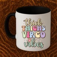 Thick Thighs Virgo Vibes August September Birthday Virgo Gift Coffee Mug thumb 2