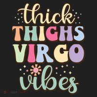 Thick Thighs Virgo Vibes August September Birthday Virgo Gift Beanie thumb 2