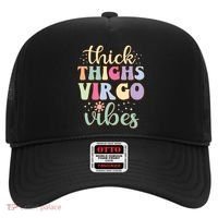 Thick Thighs Virgo Vibes August September Birthday Virgo Gift Hat thumb 0