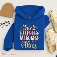 Thick Thighs Virgo Vibes August September Birthday Virgo Gift Hoodie thumb 4