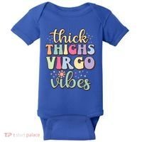 Thick Thighs Virgo Vibes August September Birthday Virgo Gift Baby Bodysuit thumb 0