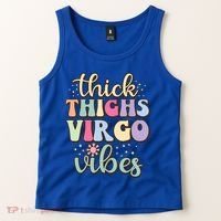 Thick Thighs Virgo Vibes August September Birthday Virgo Gift Tank Top thumb 2