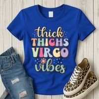 Thick Thighs Virgo Vibes August September Birthday Virgo Gift Women's T-Shirt thumb 3