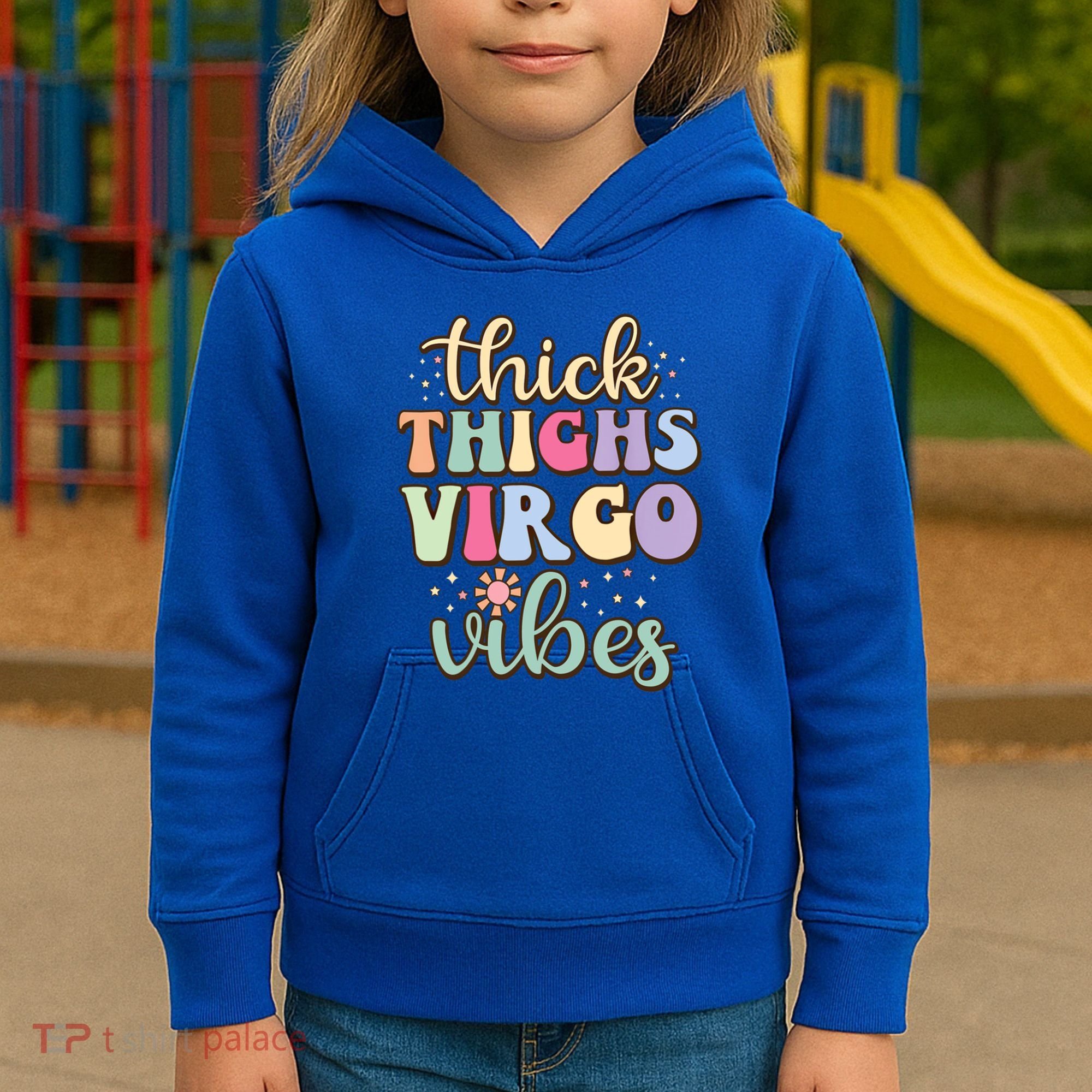 Thick Thighs Virgo Vibes August September Birthday Virgo Gift Kids Hoodie