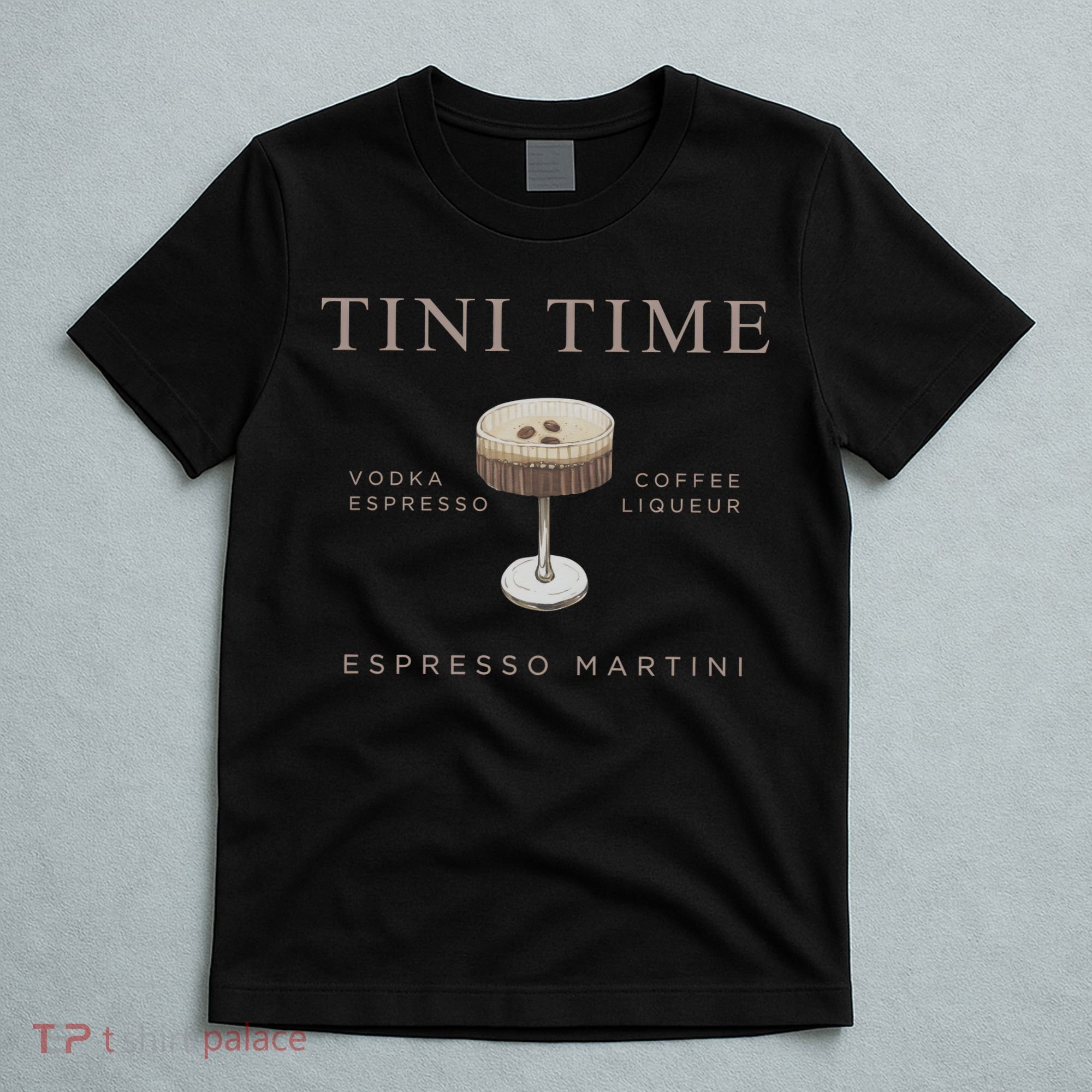 Tini Time Vodka Espresso Coffee Liqueur Espresso Martini T-Shirt