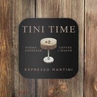 Tini Time Vodka Espresso Coffee Liqueur Espresso Martini Coaster thumb 0