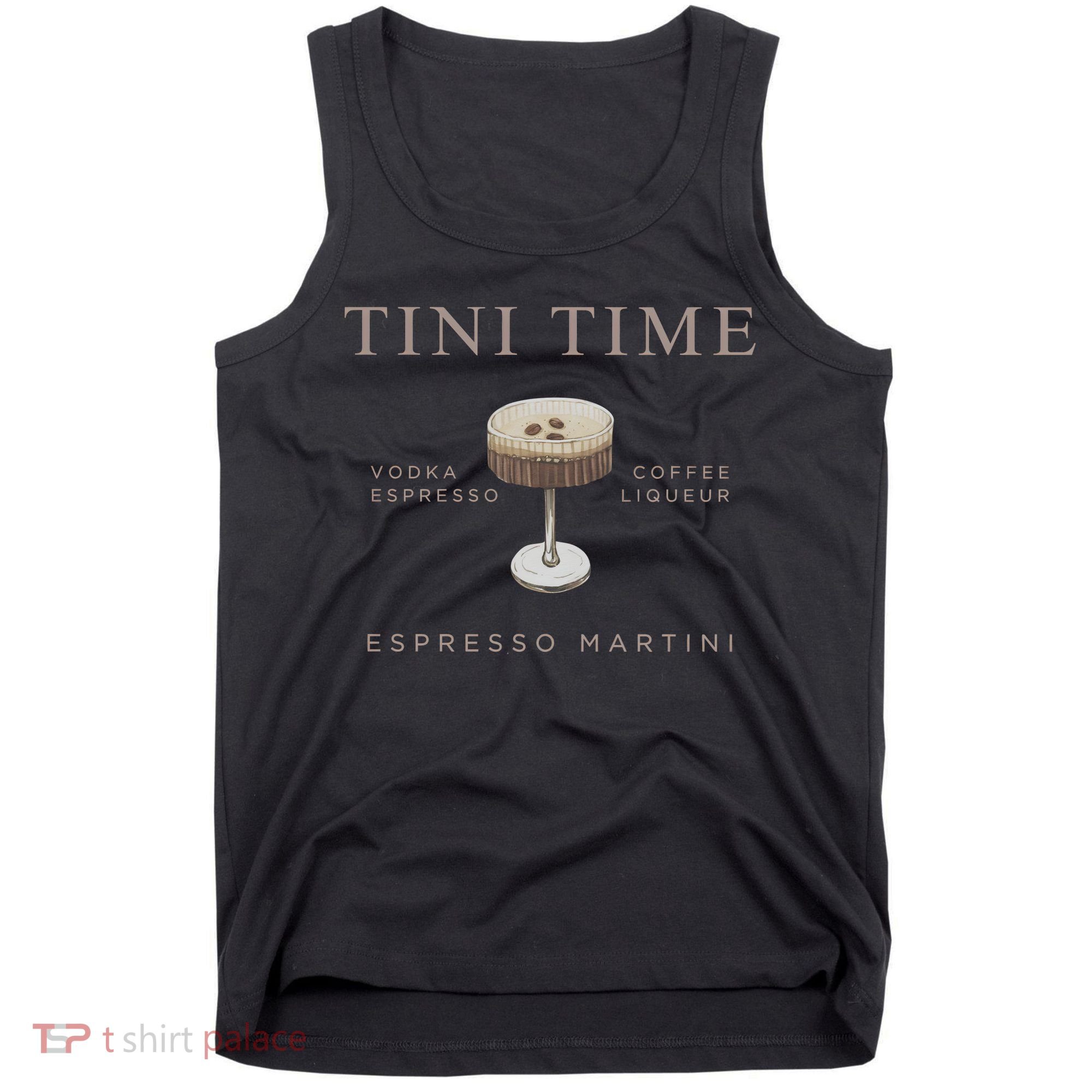Tini Time Vodka Espresso Coffee Liqueur Espresso Martini Tank Top