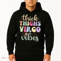 Thick Thighs Virgo Vibes August September birthday Virgo Hoodie thumb 2