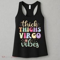 Thick Thighs Virgo Vibes August September birthday Virgo Women's Tank Top thumb 3