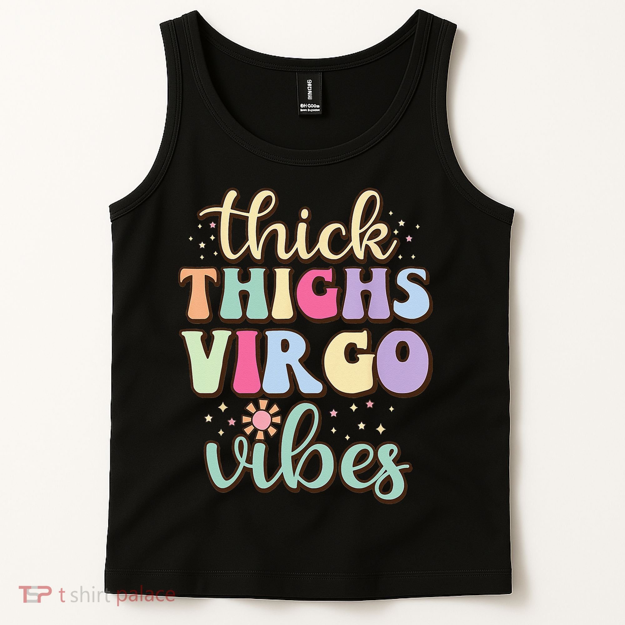 Thick Thighs Virgo Vibes August September birthday Virgo Tank Top
