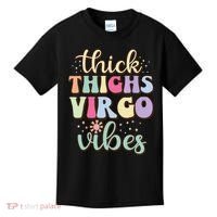 Thick Thighs Virgo Vibes August September birthday Virgo Kids T-Shirt thumb 0