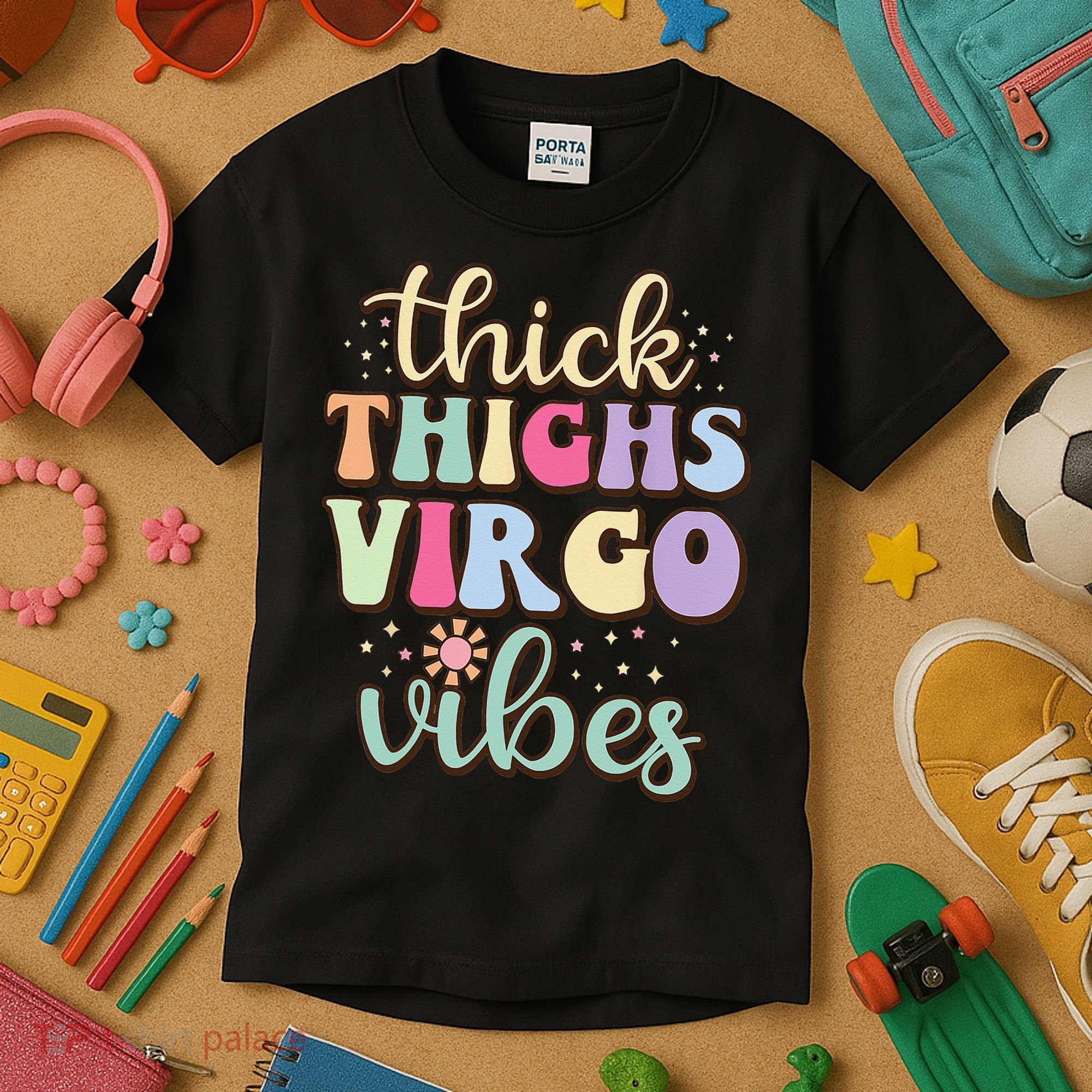 Thick Thighs Virgo Vibes August September birthday Virgo Kids T-Shirt