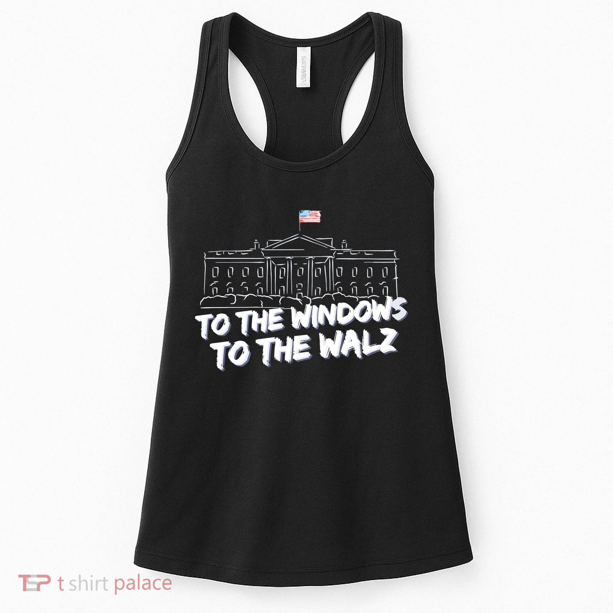 To The Windows To The Walz From The Windows To The Walz Tim Walz Women's Tank Top